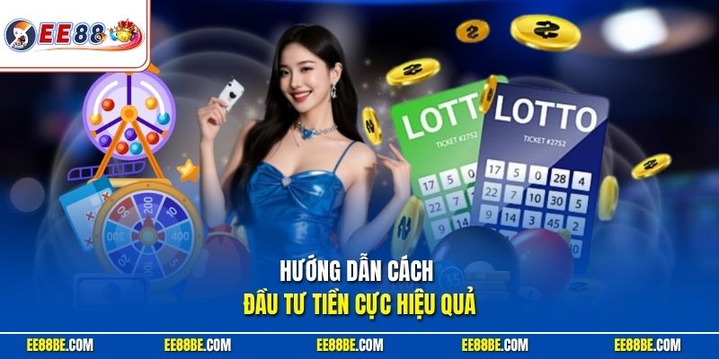 Hướng dẫn cách đầu tư tiền cực hiệu quả