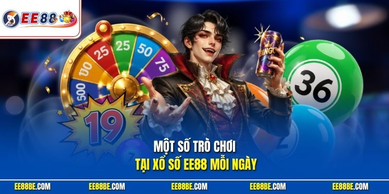 Một số trò chơi tại xổ số EE88 mỗi ngày