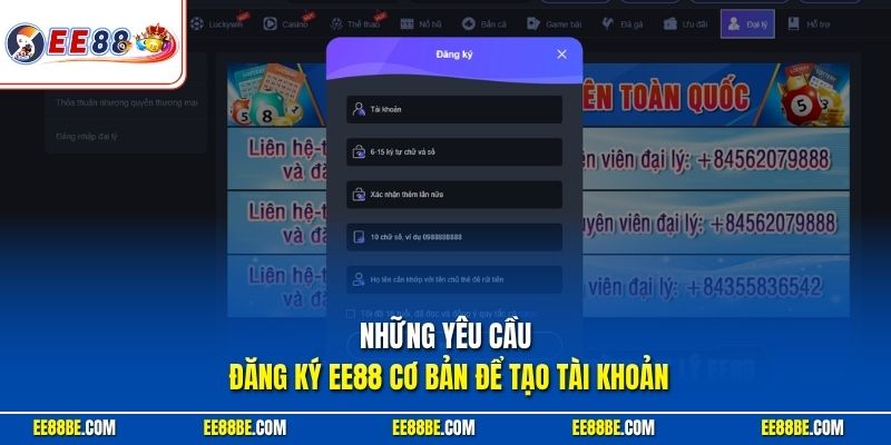 Những yêu cầu đăng ký EE88 cơ bản để tạo tài khoản